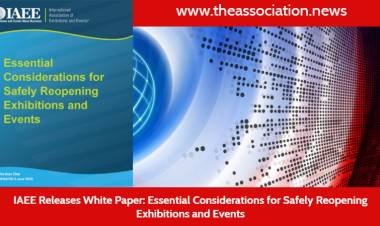 IAEE Releases White Paper: Essential Considerations for Safely Reopening Exhibitions and Events
