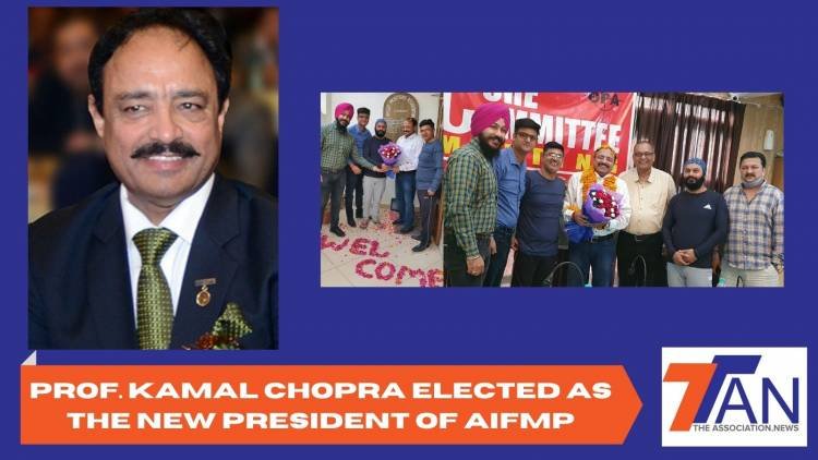 AIFMP GETS NEW PRESIDENT AS PROF. KAMAL CHOPRA