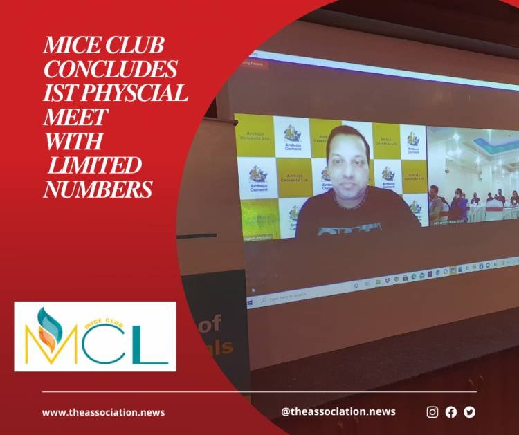 MICE CLUB CONCLUDES FIRST PHYSICAL MEET OF MICE PROFESSIONALS WITH UTMOST PRECAUTIONS AND SAFETY