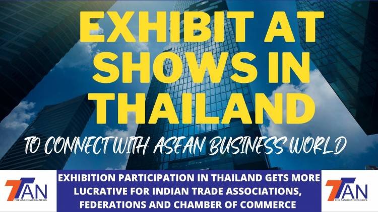 EXHIBIT AT SHOWS COMING UP IN THAILAND AND GET CONNECTED WITH ASEAN BUSINESS WORLD