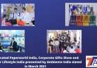 Back to Business: Co-located Paperworld India, Corporate Gifts Show and Interior Lifestyle India presented by Ambiente India slated in March 2021