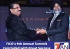 FICO'S 9th Annual Summit Concluded with Great Success -1500 MSME Leaders Marked their presence at the Event